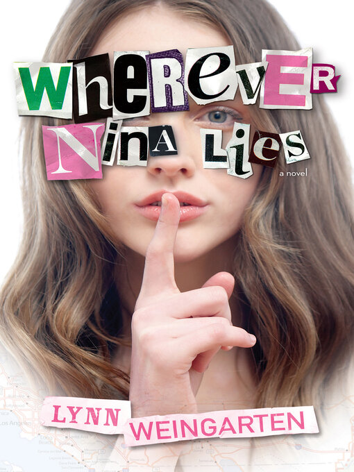 Title details for Wherever Nina Lies by Lynn Weingarten - Available